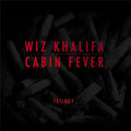 Wiz Khalifa — Cabin Fever Trilogy 3LP
